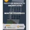 Apostila Monitor Pedagógico Prefeitura de Abelardo Luz SC 2023