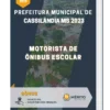 Apostila Motorista De Ônibus Escolar Prefeitura de Cassilândia MS 2023