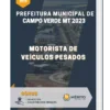 Apostila Motorista de Veículos Pesados Prefeitura de Campo Verde MT 2023