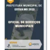 Apostila Oficial De Serviços Municipais Prefeitura de Estiva MG 2023