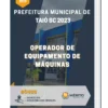 Apostila Operador de Equipamento de Máquinas Prefeitura de Taió SC 2023