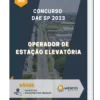 Apostila Operador de Estação Elevatória Concurso DAE SP 2023