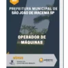Apostila Operador de Máquinas Pref de São João de Iracema SP 2023