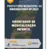 Apostila Orientador De Musicalização Infantil Prefeitura de Ribeirão Pires SP 2023
