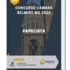 Apostila Papelista Concurso Câmara Belmiro Braga MG 2023