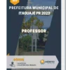 Apostila Professor Prefeitura de Itaguajé PR 2023