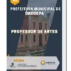 Apostila Professor de Artes Prefeitura de Óbidos PA 2023