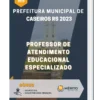 Apostila Professor de Atendimento Educacional Especializado Prefeitura de Caseiros RS 2023