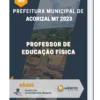 Apostila Professor de Educação Física Prefeitura de Acorizal MT 2023