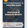 Apostila Professor de Educação Infantil Prefeitura de Cordilheira Alta SC 2023