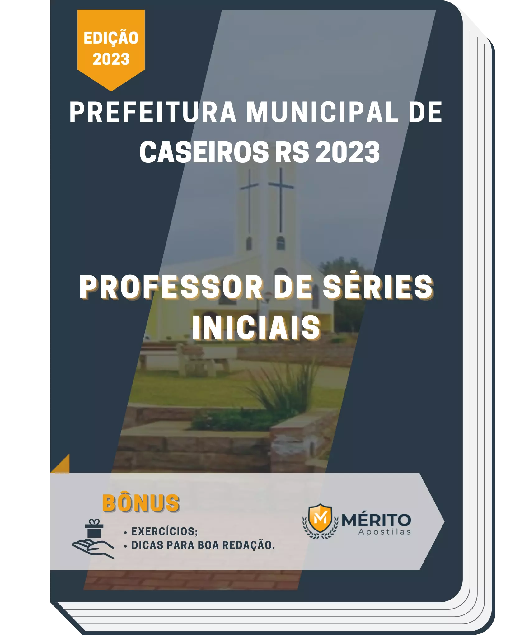 Apostila Professor de Séries Iniciais Prefeitura de Caseiros RS 2023