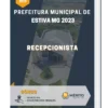 Apostila Recepcionista Prefeitura de Estiva MG 2023