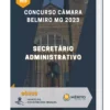 Apostila Secretário Administrativo Concurso Câmara Belmiro Braga MG 2023
