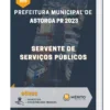 Apostila Servente de Serviços Públicos Prefeitura de Astorga PR 2023