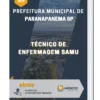 Apostila Técnico De Enfermagem Samu Prefeitura de Paranapanema SP 2023