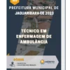 Apostila Técnico Em Enfermagem De Ambulância Prefeitura de Jaguaribara CE 2023