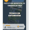 Apostila Técnico em Enfermagem Prefeitura de Tarauacá AC 2023