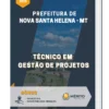 Apostila Técnico em Gestão de Projetos Prefeitura de Nova Santa Helena MT 2023