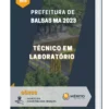 Apostila Técnico em Laboratório Prefeitura de Balsas MA 2023