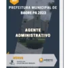 Apostila Agente Administrativo Prefeitura de Bagre PA 2023
