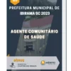 Apostila Agente Comunitário De Saúde Prefeitura de Ibirama SC 2023