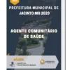Apostila Agente Comunitário de Saúde Prefeitura de Jacinto MG 2023