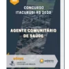 Apostila Agente Comunitário de Saúde Concurso Itacurubi RS 2023