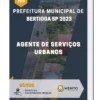 Apostila Agente De Serviços Urbanos Prefeitura de Bertioga SP 2023