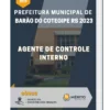 Apostila Agente de Controle Interno Prefeitura de Barão do Cotegipe RS 2023