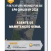 Apostila Agente de Manutenção Geral Prefeitura de São Carlos SP 2023