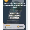 Apostila Agente de Vigilância e Portaria Prefeitura de Campo Novo de Rondônia RO 2023