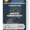 Apostila Analista Administrativo Prefeitura de Tijucas SC 2023