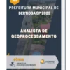 Apostila Analista De Geoprocessamento Prefeitura de Bertioga SP 2023
