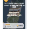 Apostila Assistente Administrativo Prefeitura de Ferraz de Vasconcelos SP 2023