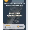 Apostila Assistente Administrativo Prefeitura de Novo Cabrais RS 2023