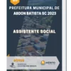 Apostila Assistente Social Prefeitura de Abdon Batista SC 2023