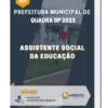 Apostila Assistente Social da Educação Prefeitura de Quadra SP 2023
