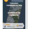 Apostila Atendente de Farmácia Concurso Ituporanga SC 2023