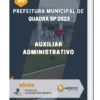 Apostila Auxiliar Administrativo Prefeitura de Quadra SP 2023