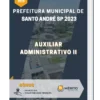 Apostila Auxiliar Administrativo II Prefeitura de Santo André SP 2023