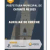 Apostila Auxiliar De Creche Prefeitura de Caturité PB 2023