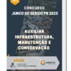 Apostila Auxiliar Infraestrutura Manutenção E Conservação Concurso de Junco do Seridó PB 2023