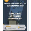Apostila Auxiliar de Atividades Pedagógicas Prefeitura de Maçambará RS 2023