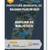 Apostila Auxiliar de Biblioteca Prefeitura de Salgado Filho PR 2023