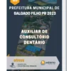 Apostila Auxiliar de Consultório Dentário Prefeitura de Salgado Filho PR 2023