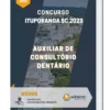 Apostila Auxiliar de Consultório Dentário Concurso Ituporanga SC 2023