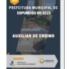 Apostila Auxiliar de Ensino Prefeitura de Espumoso RS 2023