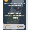 Apostila Condutor de Veículo de Urgência SAMU Prefeitura de Quadra SP 2023