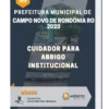 Apostila Cuidador Para Abrigo Institucional Prefeitura de Campo Novo de Rondônia RO 2023
