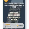 Apostila Dentista Especialista Cirurgia Oral Menor Prefeitura de São Francisco do Piauí PI 2023